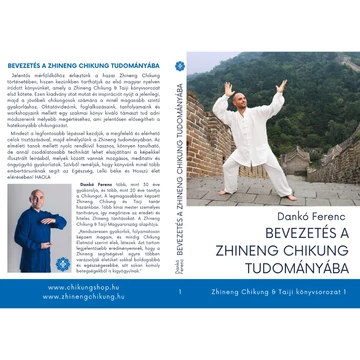 BEVEZETÉS A ZHINENG CHIKUNG TUDOMÁNYÁBA (Könyv)