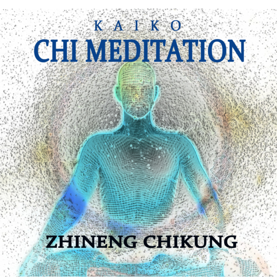 Kaiko – Chi Meditáció/Chi Meditation (zene/music)